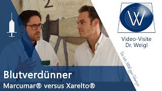 Blutverdünner Marcumar vs Xarelto Pradaxa  Unterschiede Wirkung amp Nebenwirkungen Gerinnungshemmer [upl. by Ainyt]