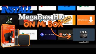 How to Install MegaBox HD on Mi Box Android TV Box [upl. by Assiar]