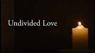 Undivided Love  Clara Rhoden Official Lyric Video [upl. by Ititrefen]