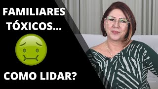 FAMILIARES TÓXICOS COMO LIDAR COM ELES  ANAHY DAMICO [upl. by Aicatan]