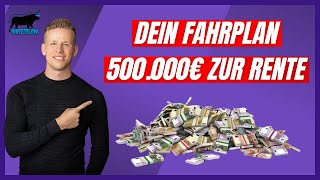 So kannst du 500000€ Vermögen für die Rente mit Aktien schaffen  Schließe deine Rentenlücke [upl. by Emmalyn519]