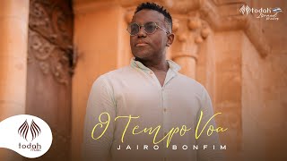 Jairo Bonfim  O Tempo Voa Clipe Oficial [upl. by Aletha]