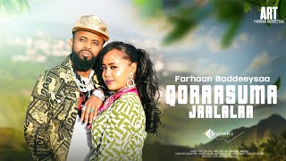 Farhaan Sulee  Qoraasuma Jaalalaa  Ethiopian Oromo Music 2023 [upl. by Ahsatak]