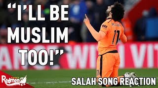 quotIll Be Muslim Tooquot Mo Salah Song Reaction [upl. by Rise]