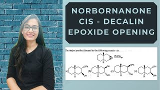 Stereoselectivity in Norbornanone Cis  Decalin Epoxide Opening  Dynamic Stereochemistry [upl. by Clarisa856]