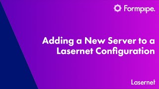 Adding a New Server to a Lasernet Configuration [upl. by Kowtko644]