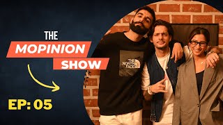 The Mopinion Show Episode 05  manavchhabra amp unnatimalharkar  Mohit Hiranandani [upl. by Norek]