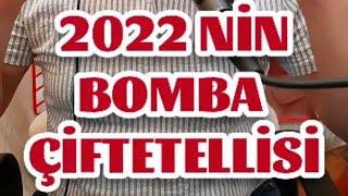 2022 BOMBA ÇİFTETELLİ [upl. by Oicam]