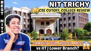 NIT TRICHY  vs IIT amp DTU😂  Best NIT College in India❤️ Campus Tour🔥  College Review 2023 [upl. by Boynton]