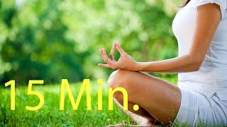 15 Min Meditation Music Relax Mind Body l Relaxing Yoga Music l Inner Peace Relaxing Music [upl. by Warton]