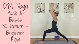 Power Vinyasa Yoga  30 Minute Beginner Flow [upl. by Past862]