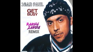 Sean Paul  Get Busy Ramba Zamba Remix [upl. by Emmanuel]