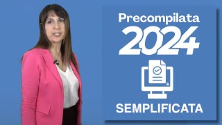 Precompilata 2024  La compilazione semplificata [upl. by Ledif]