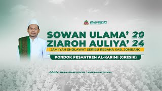 LIVE SOWAN ULAMA ZIAROH AULIYA JAMIYAH SOLAWAT SERIBU REBANA PONDOK PESANTREN ALKARIMI GRESIK [upl. by Ahsiret]