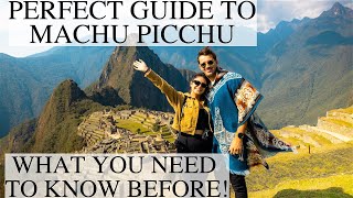 How to Visit Machu Picchu in 2023  The PERFECT Travel Guide  Things You MUST Know Before Visiting [upl. by Shanie832]