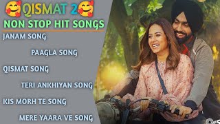 Qismat 2 Movie All Songs 2021  Qismat 2 audio jukebox  Qismat 2 All Songs  Qismat Songs [upl. by Ettenor470]