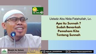 Perbaiki Pengertian Sunnah Ust Abu Nida Fatahullah  Masjid As Salam [upl. by Nolava]