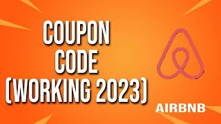 Airbnb Coupon Code Working 2024 [upl. by Clovis451]