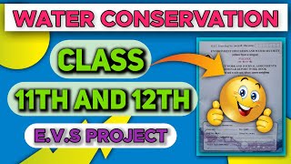 Water ConservationEVS ProjectClass 11thFull Description1ontrendingforevsproject [upl. by Arber765]