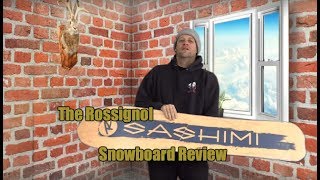 The Rossignol Sashimi LG Snowboard Review [upl. by Dhaf]