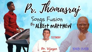 PrThomasraj Songs Fusion Albert Matthew Tamil Christian Songs [upl. by Vasya]