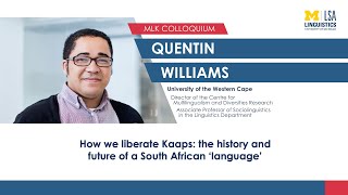 UM Linguistics MLK Colloquium Quentin Williams [upl. by Aerdnaz]