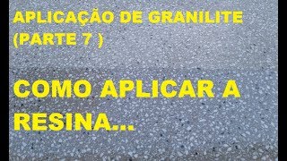 Aplicação de Granilite  Parte 7 [upl. by Zilada]