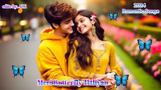 Meri Butterfly Titliyan 😍 New 2024 Romantic Song Hindi Romantic song Dil Ka Dard edite byK K [upl. by Enirtak604]