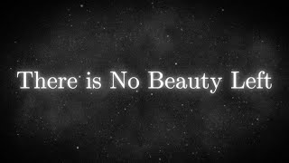 Shayla Hamady  There is No Beauty Left Official Lyric Video [upl. by Madonia]