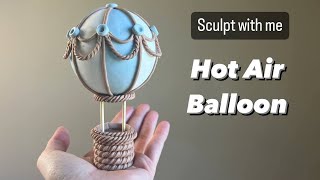 Sculpt with me this fondant Hot Air Balloon no voiceover tutorial [upl. by Notsuj]