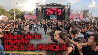 Como sobrevivir un Wall of Death en Rock al Parque HD [upl. by Bovill]