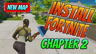 How To Install Fortnite Chapter 2 On Your Windows PC Tutorial  New Map On Fortnite [upl. by Gautious]