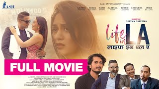 LIFE IN LA  New Nepali Full Movie 2024  Aakesha Bista Bash Bissu Jared Billups Buddhi Tamang [upl. by Rumpf]