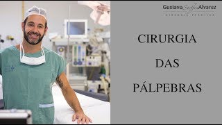 Cirurgia das pálpebras ou blefaroplastia o que você deve saber para melhorar as pálpebras caídas [upl. by Reginald]