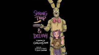 Springtrap and Deliah Part 1 [upl. by Raskind]