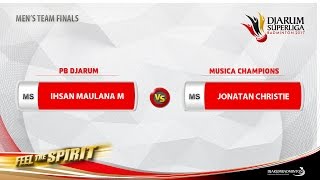 Mens Team FINALS  Jonatan Christie MUSICA CHAMPIONS VS Ihsan Maulana PB DJARUM [upl. by Grubman]