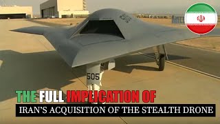 Heres the Full Implications of Irans Acquisition of the RQ170 Stelath Drone in the Middle East [upl. by Vanhook556]