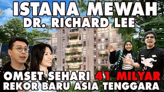 ISTANA DR RICHARD LEE OMSET SEHARI 41 MILIAR PECAHKAN REKOR GREBEKRUMAH [upl. by Kotta]