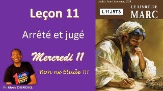 Leçon 11 Mercredi 11 Septembre 2024 Jour 5 “ Tout laisser et fuir Jésus ” [upl. by Karlyn]