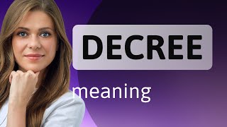 Decree  DECREE meaning [upl. by Atinuahs170]