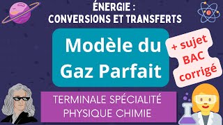 Le modèle du gaz parfait  Décrire un système thermodynamique  Terminale Spécialité Physique Chimie [upl. by Wyon]