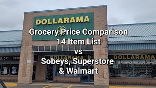 Dollarama Grocery Comparison 14 Items to Sobeys Superstore amp Walmart  Sept 2024 FrugalLiving [upl. by Lada]