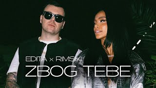 EDITA x RIMSKI  ZBOG TEBE OFFICIAL VIDEO [upl. by Estell635]