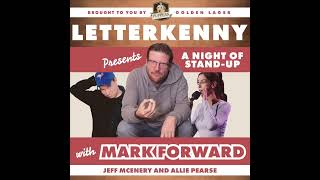 2024 Tour LetterKenny presents a night of Stand up with Headliner Mark Forward [upl. by Tybald]