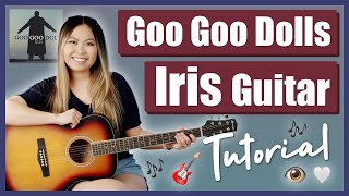 Iris  Goo Goo Dolls Beginner Guitar Lesson Tutorial EASY  Chords  Strumming  PlayAlong [upl. by Derman]