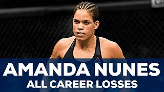 Amanda Nunes All Career Losses  Highlights [upl. by Ahsiel]