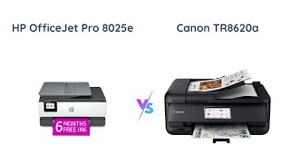 HP OfficeJet Pro 8025e vs Canon TR8620a AllinOne Printer Comparison [upl. by Brick]