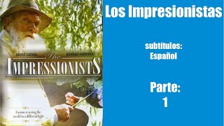 Los Impresionistas Episodio 1 BBC Miniserie [upl. by Morgenthaler342]