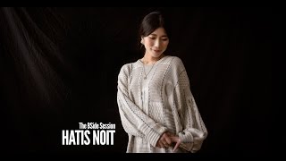 A BSide Session with Hatis Noit ハチスノイト  Side A [upl. by Namyl]