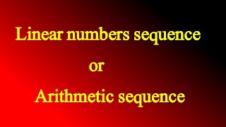 Arithmetic sequenceLinear numbers sequencekhanacademy [upl. by Lein]